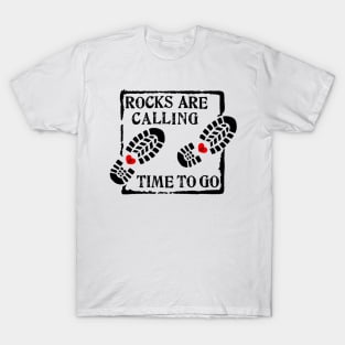 Rocks Are Calling - Rockhounding, Rockhound, Geology, fossils, T-Shirt